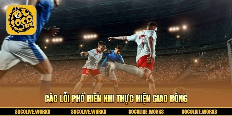 Sai phạm phổ biến khiến trọng tài thổi phạt